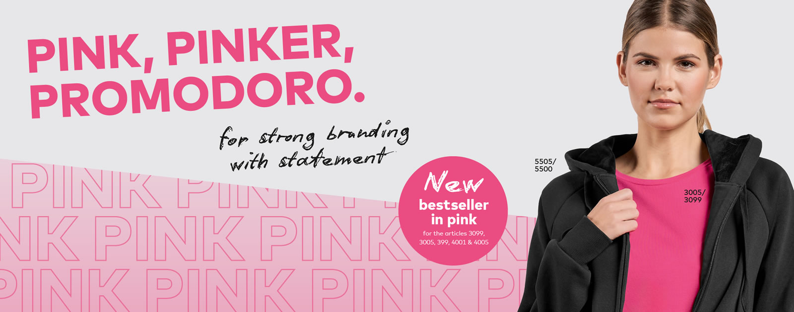 PINK, PINKER, PROMODORO PINK, PINKER, PROMODORO