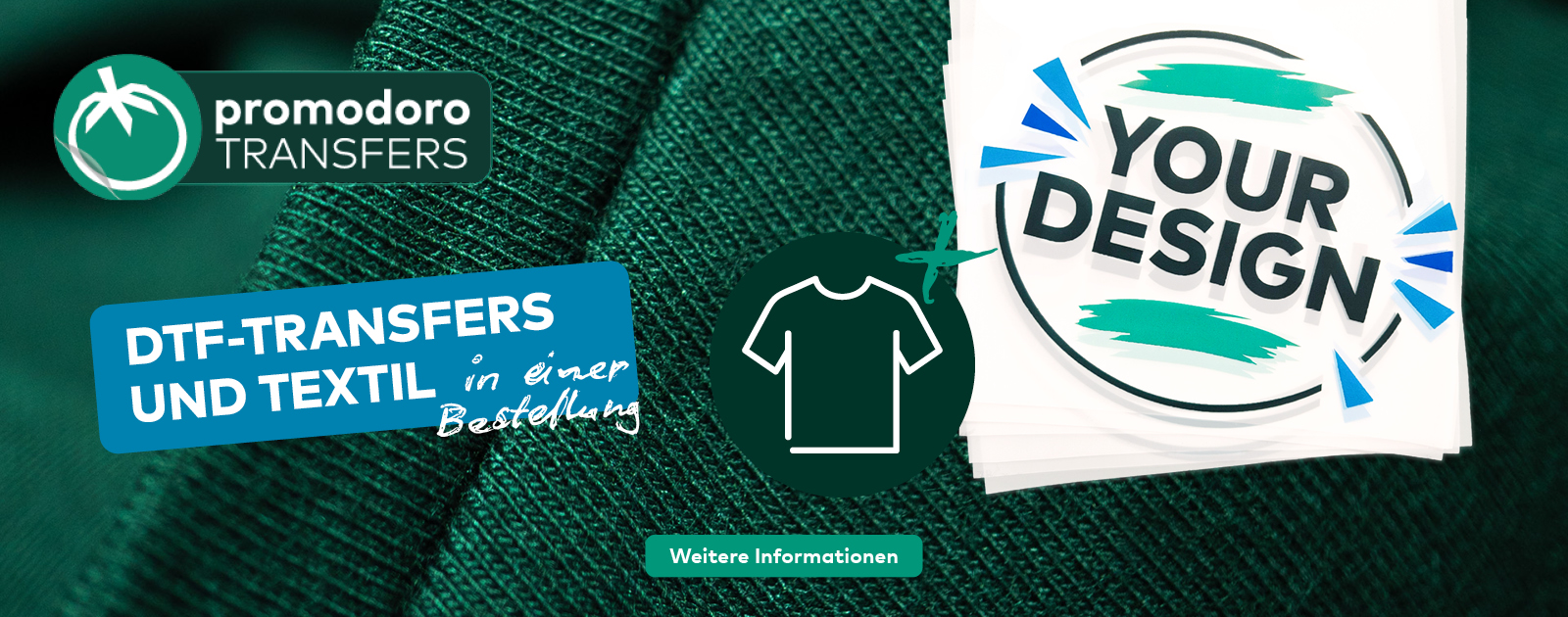 Eine Textil-Nahaufnahme mit der Überschrift: 'promodoro Transfer'und dem Aufruf zum Handeln: 'DTF-Transfer und Textilien in einer einzigen Bestellung'