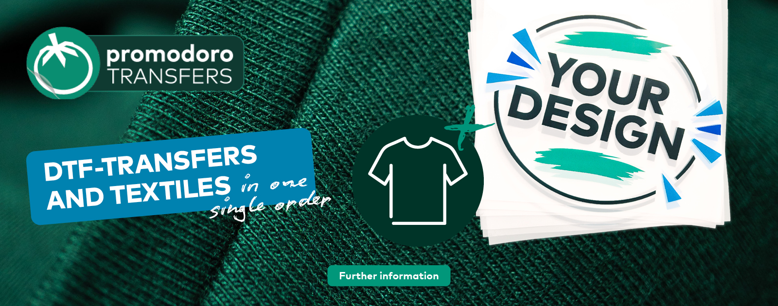 A textile closeup with Headline: promodoro Transfer and call-to-action: DTF Transfer and Textiles in one single order